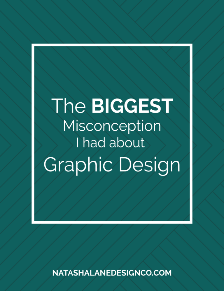 The biggest misconception I had about Graphic Design