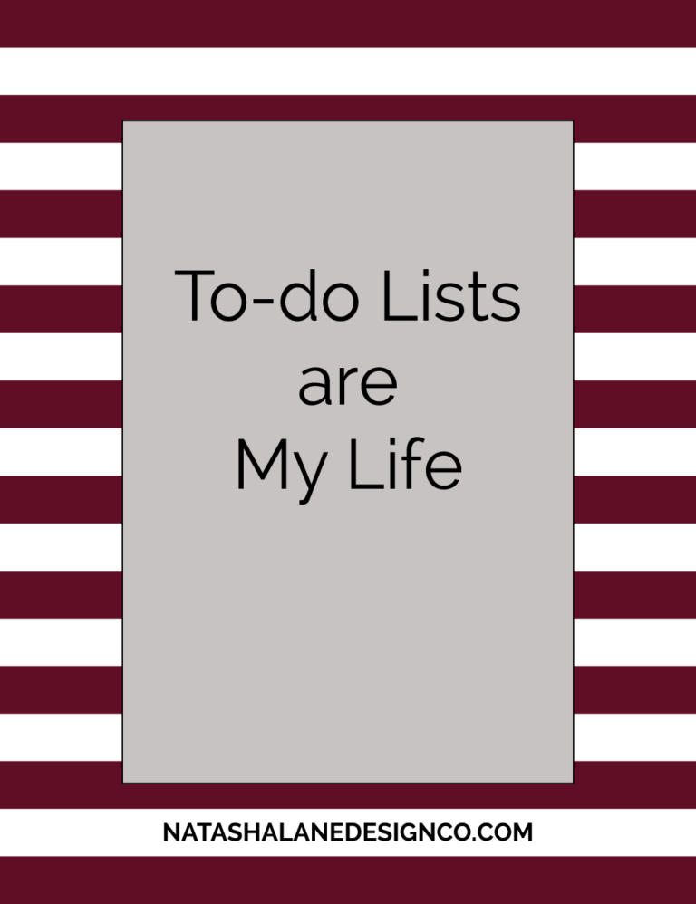 To do Lists are My Life