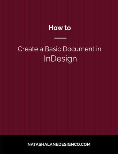 How to Create a Basic Document in InDesign
