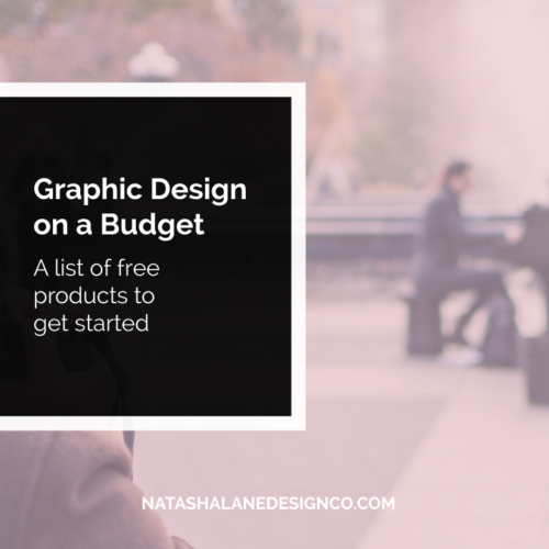 Graphic Design on a Budget: A list of free products to get started