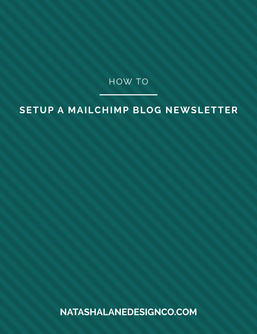 How to Setup A MailChimp Blog Newsletter