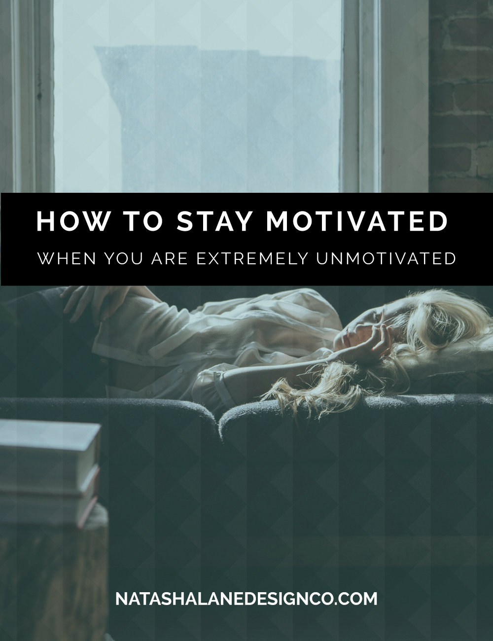 How to Stay Motivated When You are EXTREMELY Unmotivated
