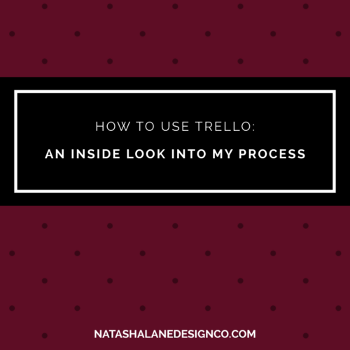How to use Trello: An Inside Look into My Process