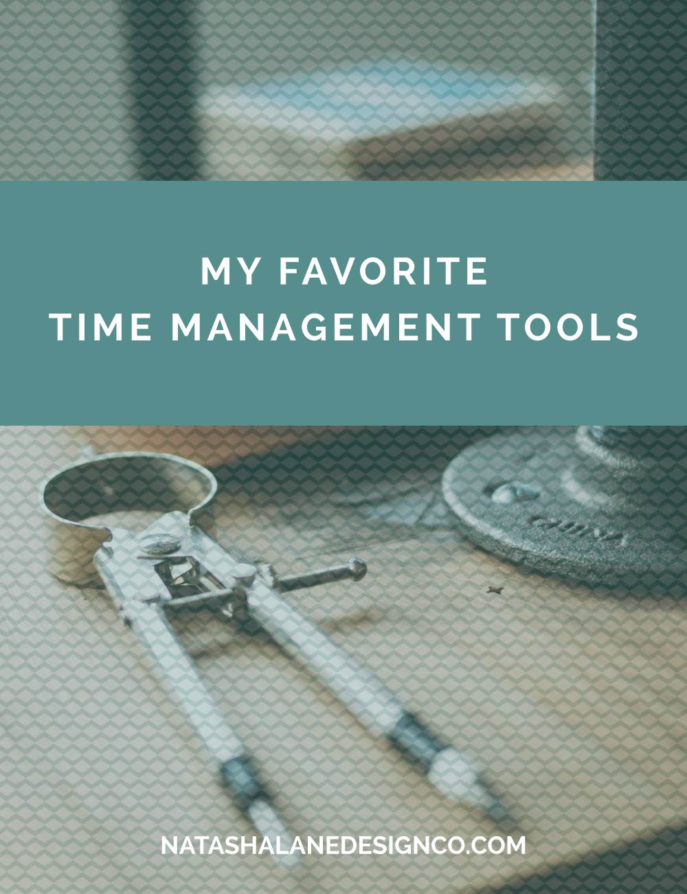 My Favorite Time Management Tools