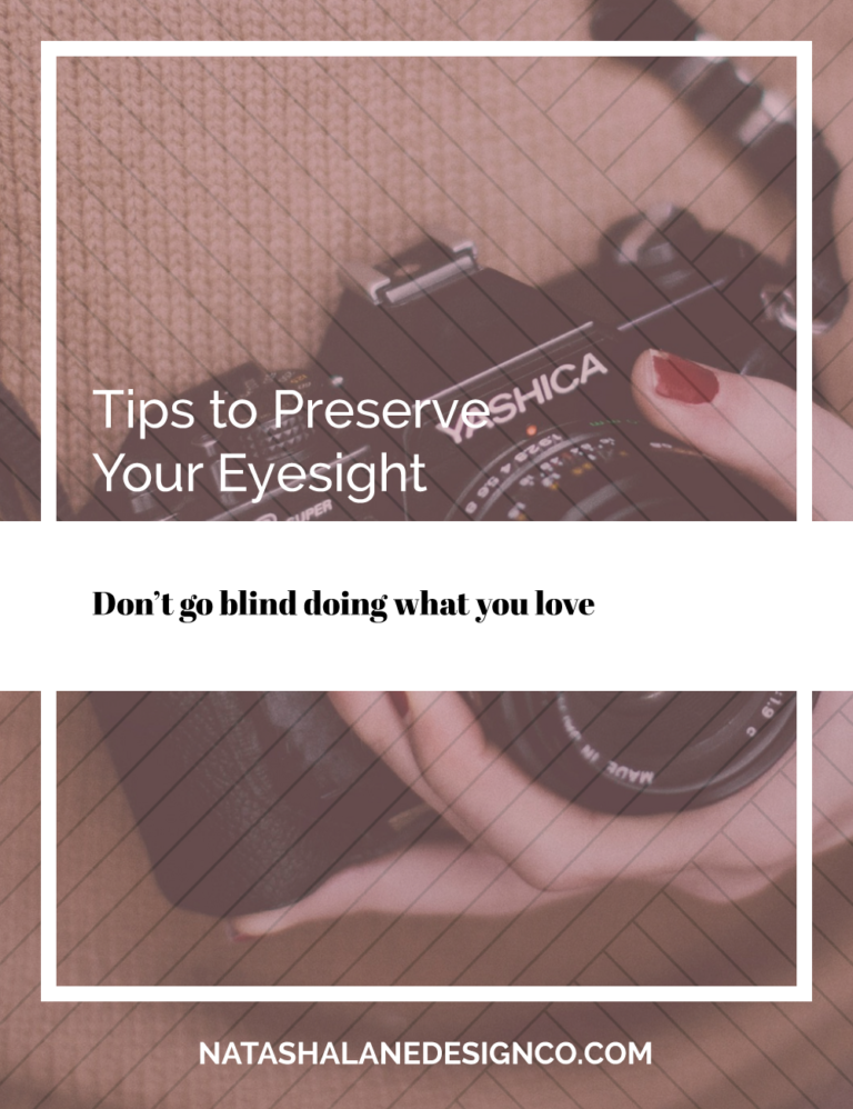 Tips to Preserve Your Eyesight: Don’t go blind doing what you love
