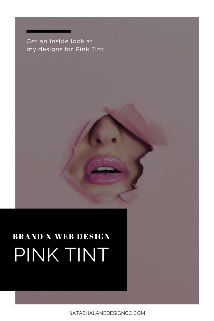 Brand x Web Design for Pink Tint