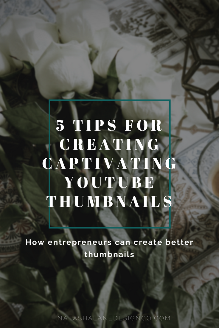 5 easy tips for creating captivating YouTube thumbnails