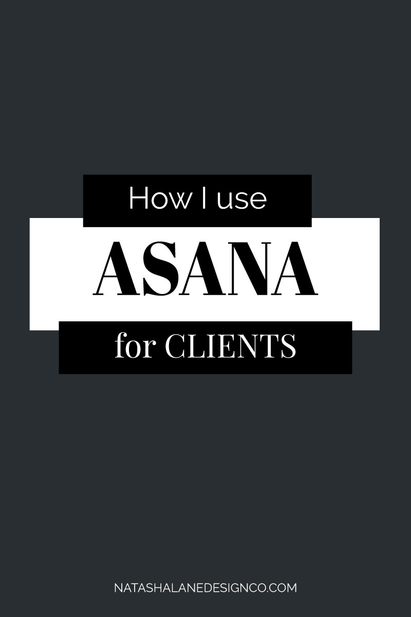 Asana for my client process
