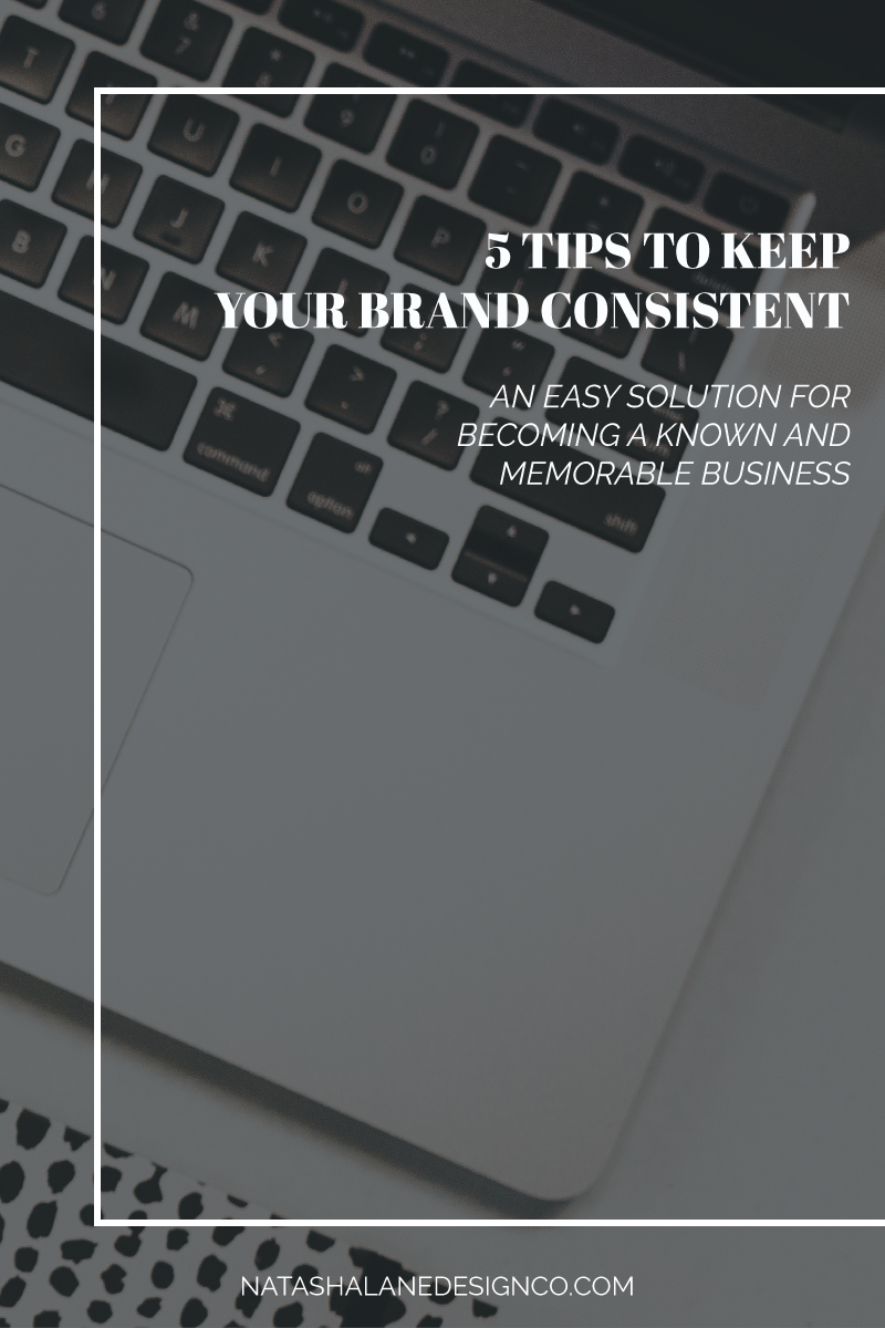 5 tips to keep your brand consistent