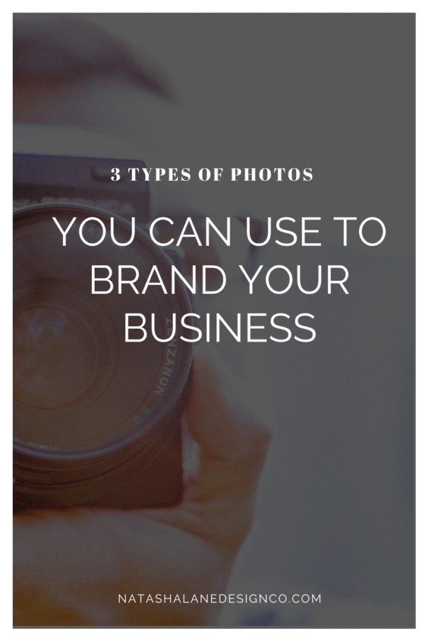 Photos You Can Use To Brand Your Business - Natasha Lane Design Co.