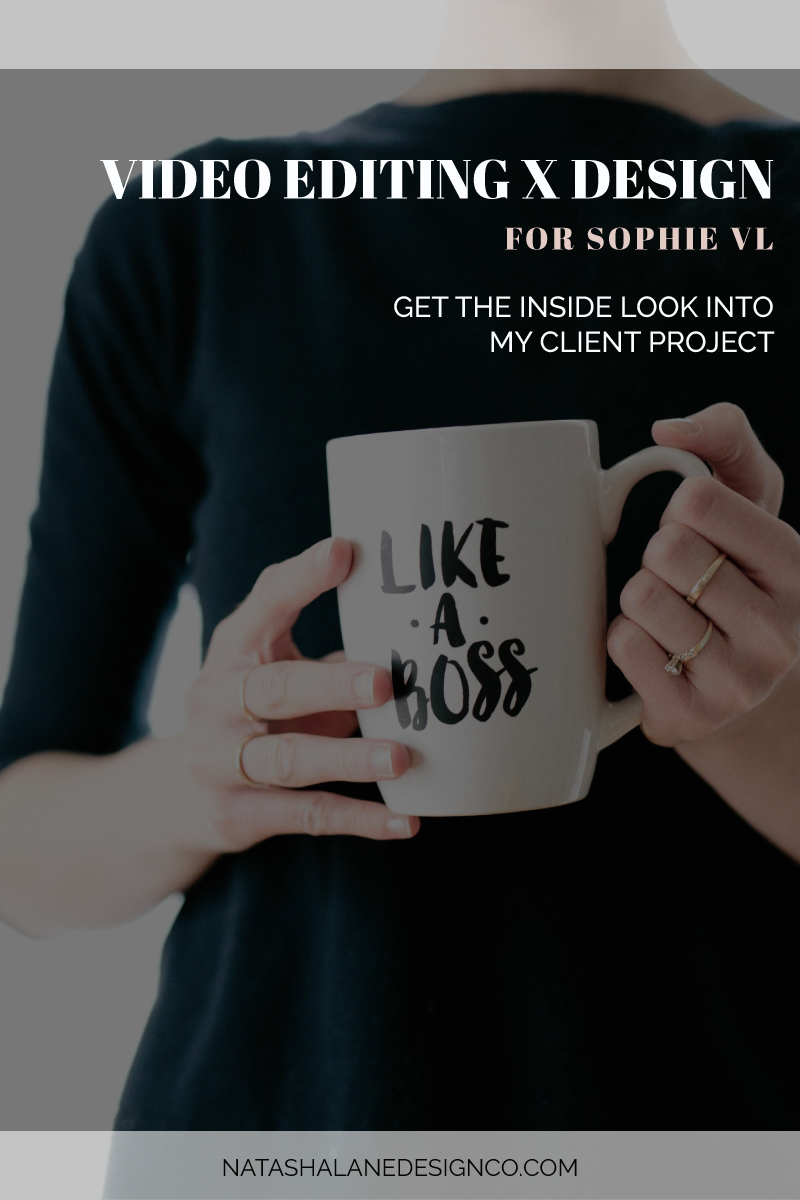 Video Editing and Design for Sophie VL