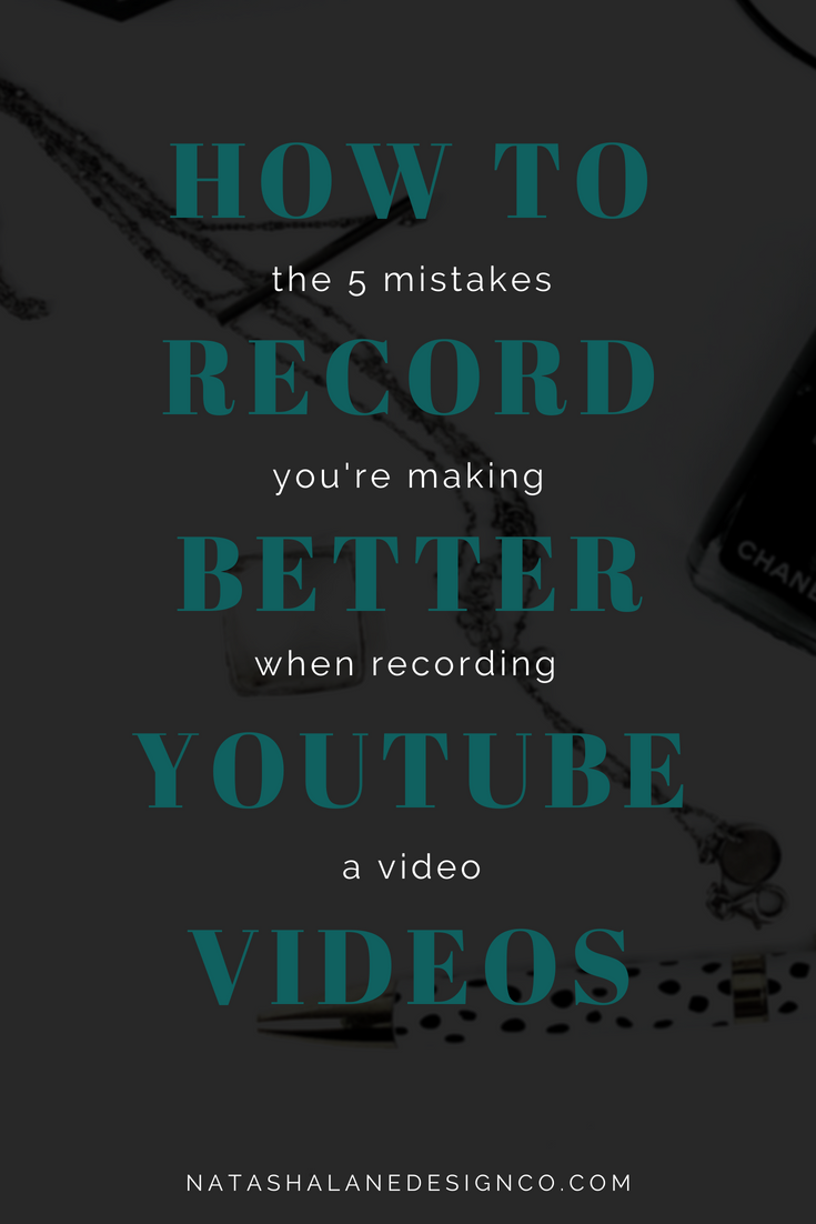 How to record better YouTube videos