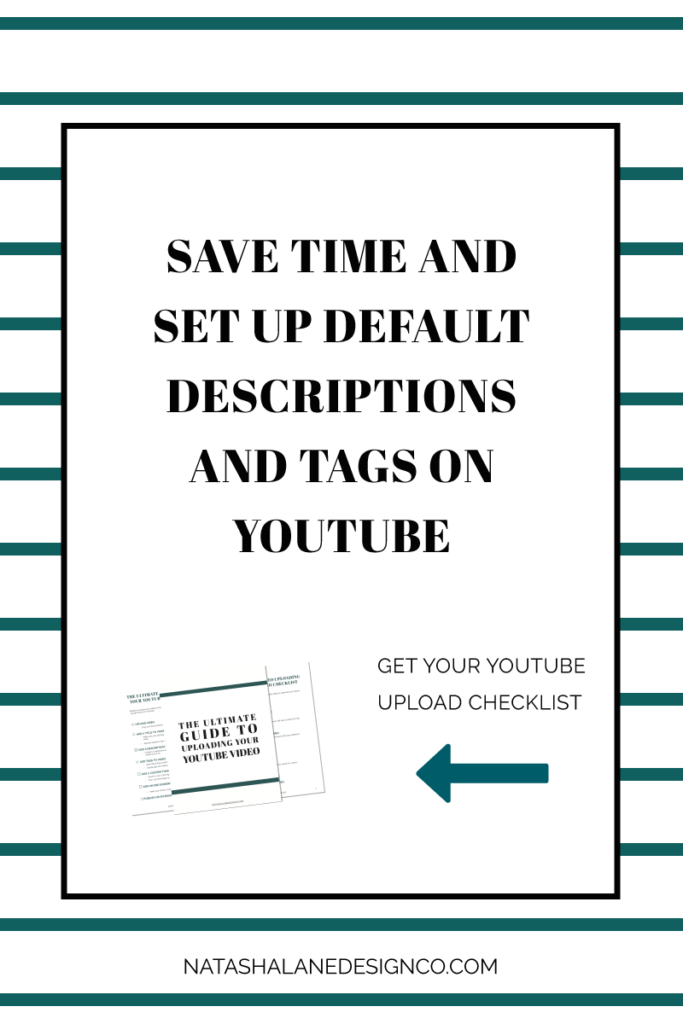 Save time and create default descriptions and tags on YouTube
