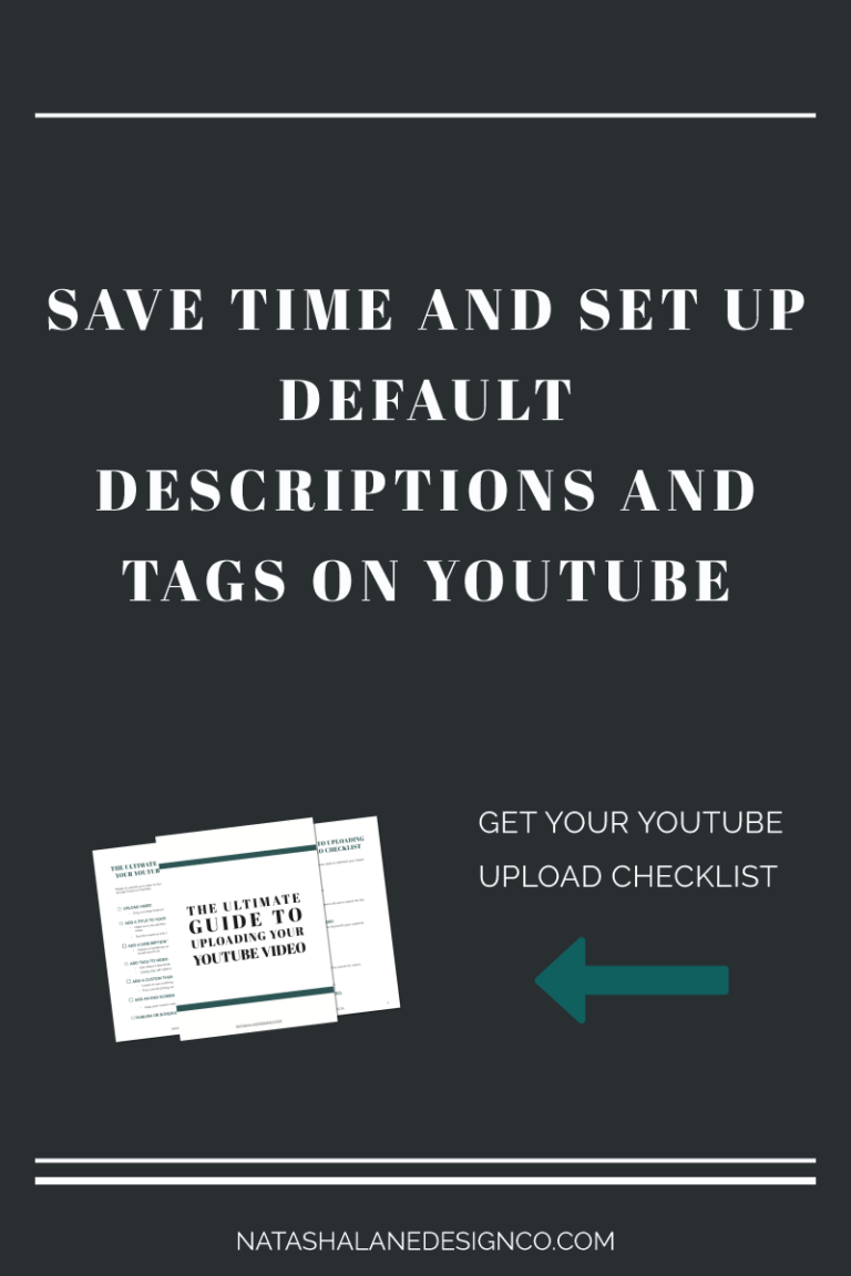 Save time and create default descriptions and tags on YouTube - Natasha ...