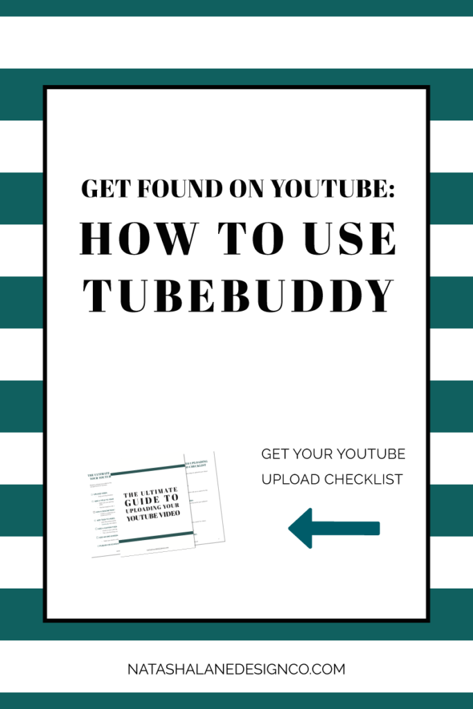 GET FOUND ON YOUTUBE: HOW TO USE TUBEBUDDY