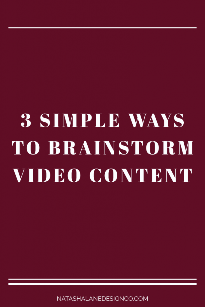 3 simple ways to brainstorm video content