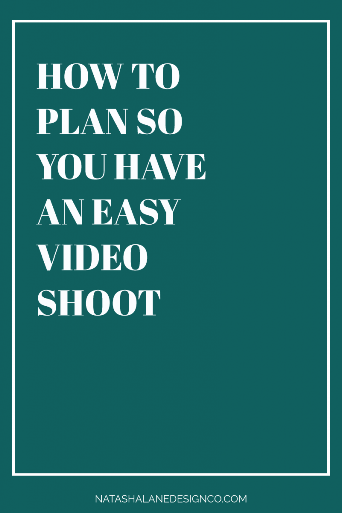 How to plan so you have an easy video shoot