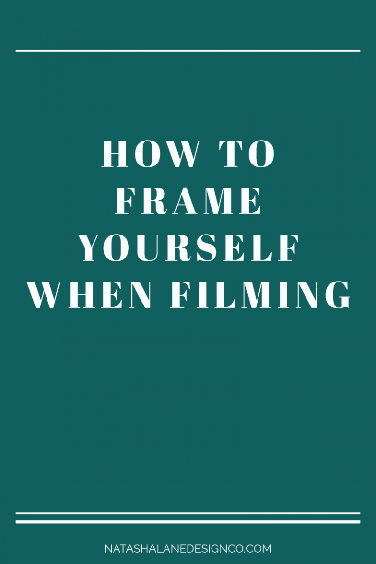How to frame yourself when filming