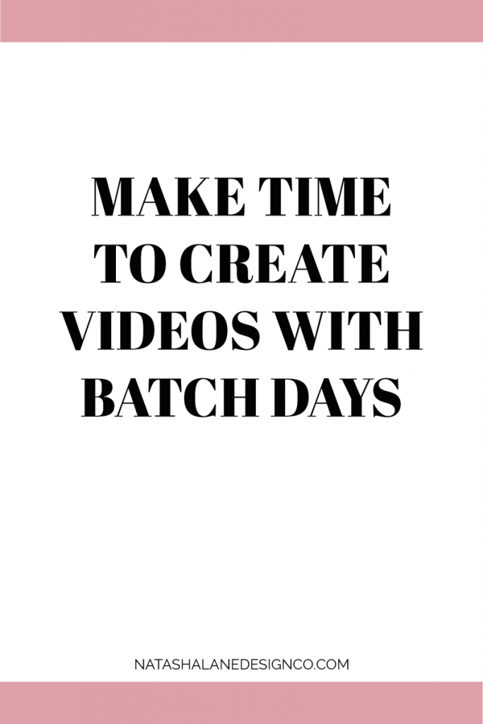 Make time to create videos with batch days