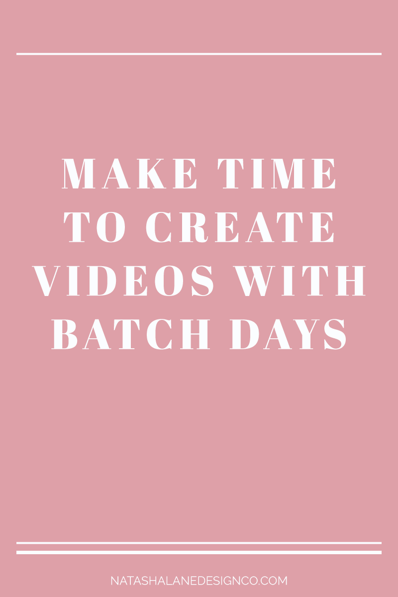 Make time to create videos with batch days