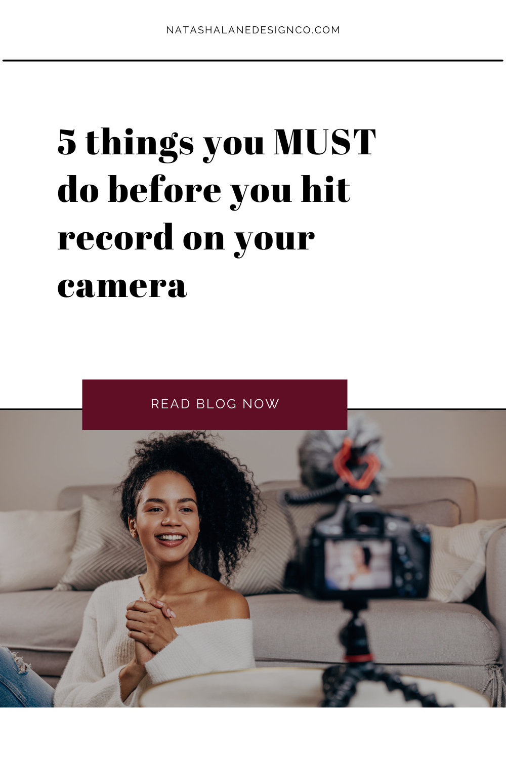 5 things you MUST do before you hit record on your camera