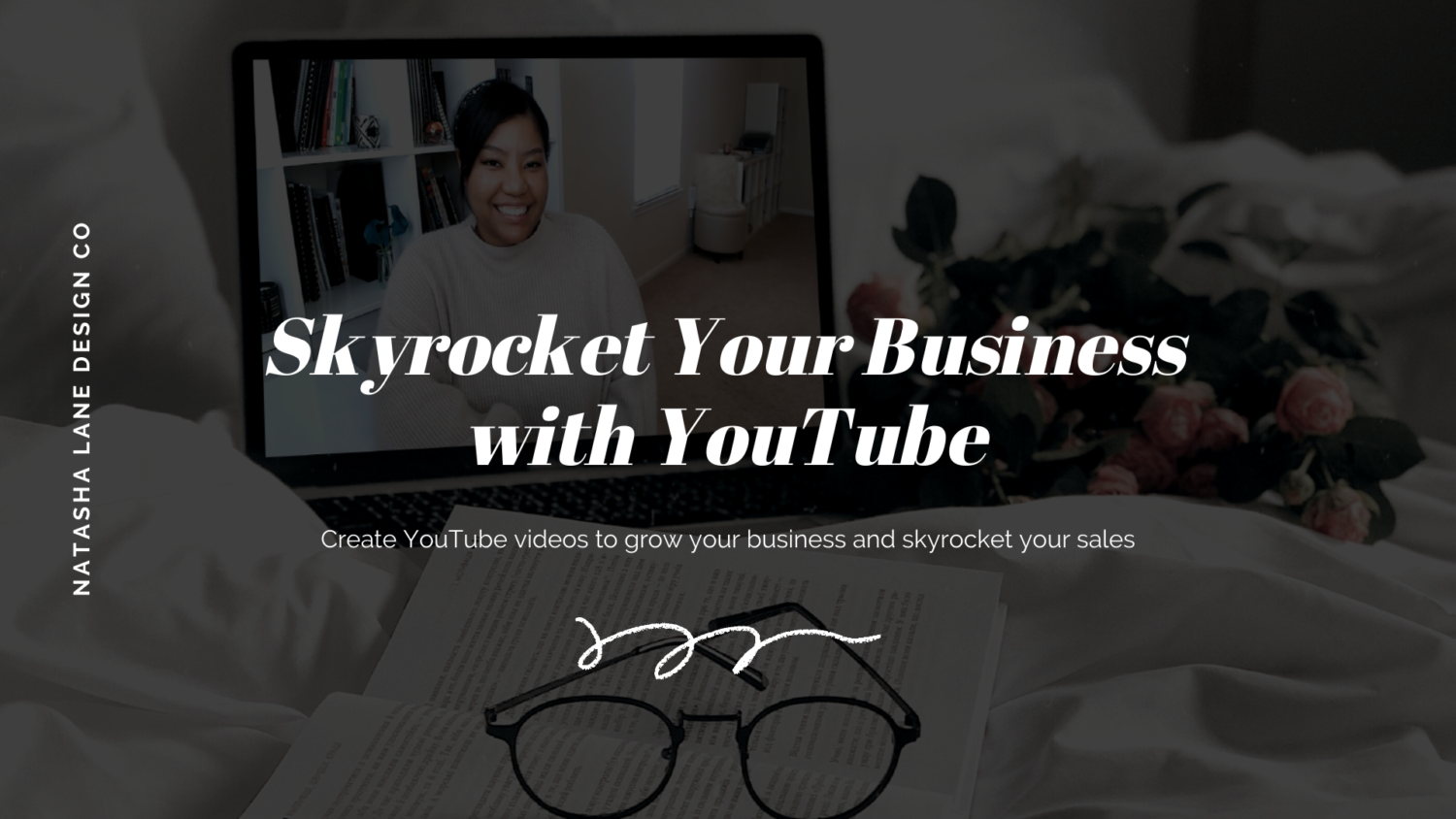 Skyrocket Your Business with YouTube