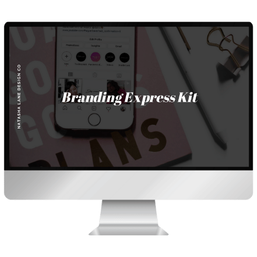 Branding Express Kit - Natasha Lane Design Co