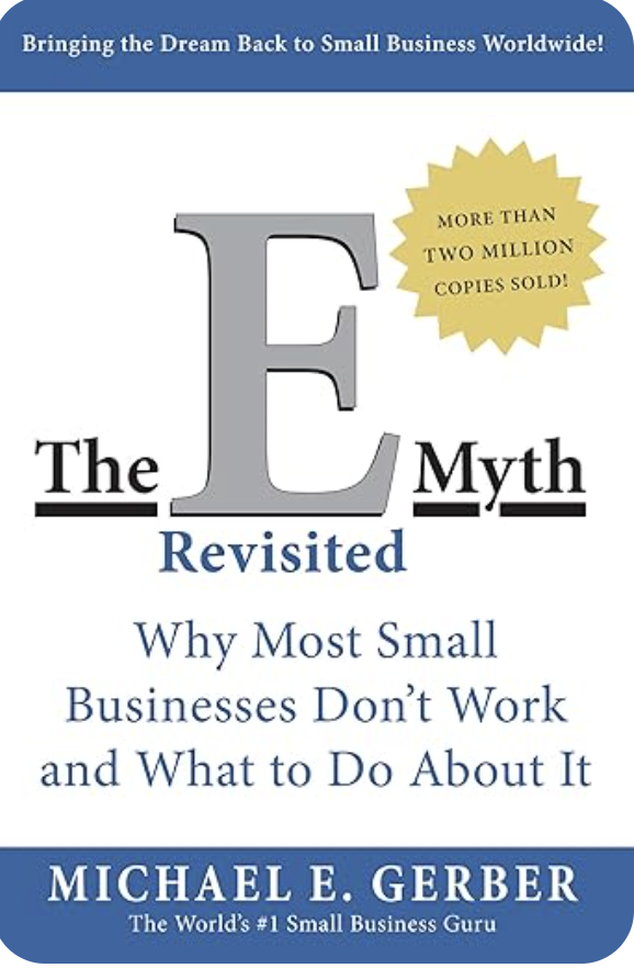 The E Myth Revisited